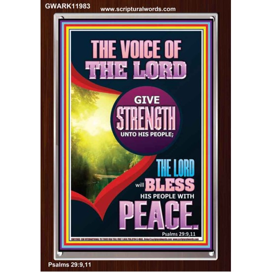 THE VOICE OF THE LORD GIVE STRENGTH UNTO HIS PEOPLE  Bible Verses Portrait  GWARK11983  