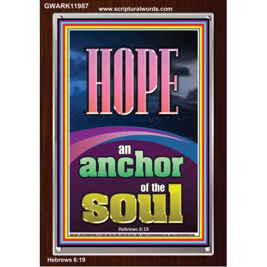 HOPE AN ANCHOR OF THE SOUL  Scripture Portrait Signs  GWARK11987  