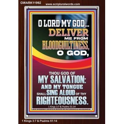 DELIVER ME FROM BLOODGUILTINESS O LORD MY GOD  Encouraging Bible Verse Portrait  GWARK11992  "25x33"