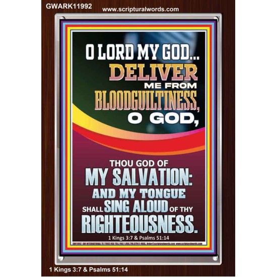 DELIVER ME FROM BLOODGUILTINESS O LORD MY GOD  Encouraging Bible Verse Portrait  GWARK11992  