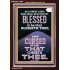 BLESSED IS HE THAT BLESSETH THEE  Encouraging Bible Verse Portrait  GWARK11994  "25x33"