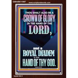 A CROWN OF GLORY AND A ROYAL DIADEM  Christian Quote Portrait  GWARK11997  "25x33"