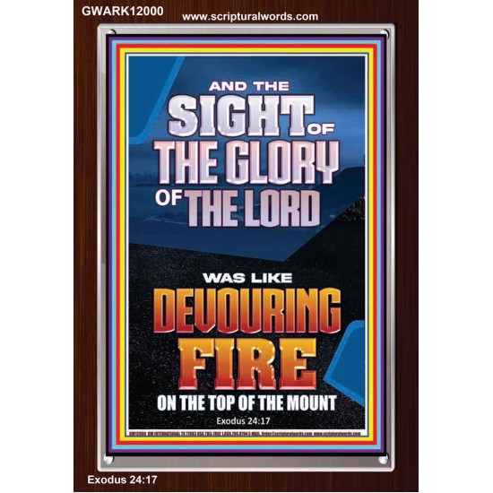 THE SIGHT OF THE GLORY OF THE LORD WAS LIKE DEVOURING FIRE  Christian Paintings  GWARK12000  