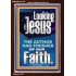 LOOKING UNTO JESUS THE FOUNDER AND FERFECTER OF OUR FAITH  Bible Verse Portrait  GWARK12119  "25x33"