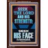 SEEK THE LORD AND HIS STRENGTH AND SEEK HIS FACE EVERMORE  Bible Verse Wall Art  GWARK12184  "25x33"