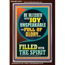 BE BLESSED WITH JOY UNSPEAKABLE  Contemporary Christian Wall Art Portrait  GWARK12239  "25x33"