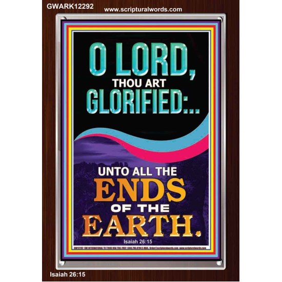 O LORD THOU ART GLORIFIED  Sciptural Décor  GWARK12292  