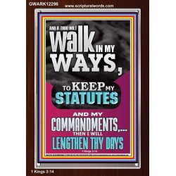 WALK IN MY WAYS AND KEEP MY COMMANDMENTS  Wall & Art Décor  GWARK12296  "25x33"