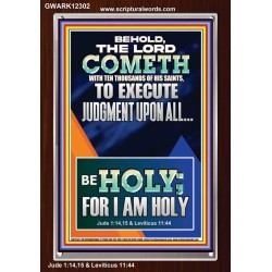 THE LORD COMETH TO EXECUTE JUDGMENT UPON ALL  Large Wall Accents & Wall Portrait  GWARK12302  "25x33"