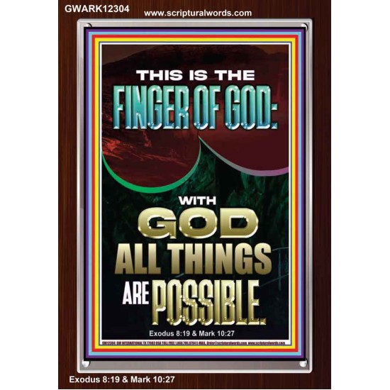 BY THE FINGER OF GOD ALL THINGS ARE POSSIBLE  Décor Art Work  GWARK12304  