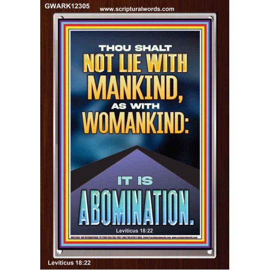NEVER LIE WITH MANKIND AS WITH WOMANKIND IT IS ABOMINATION  Décor Art Works  GWARK12305  