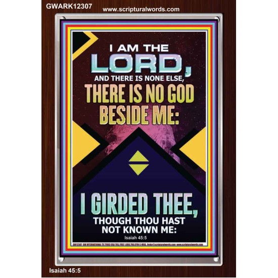 NO GOD BESIDE ME I GIRDED THEE  Christian Quote Portrait  GWARK12307  