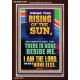 FROM THE RISING OF THE SUN AND THE WEST THERE IS NONE BESIDE ME  Affordable Wall Art  GWARK12308  