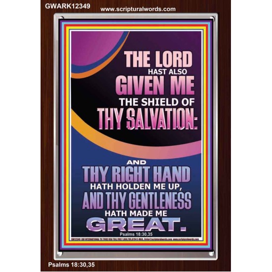 GIVE ME THE SHIELD OF THY SALVATION  Art & Décor  GWARK12349  