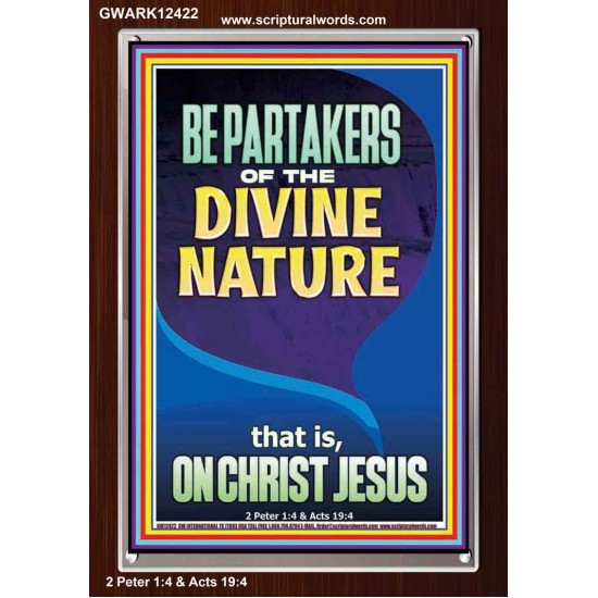 BE PARTAKERS OF THE DIVINE NATURE THAT IS ON CHRIST JESUS  Church Picture  GWARK12422  