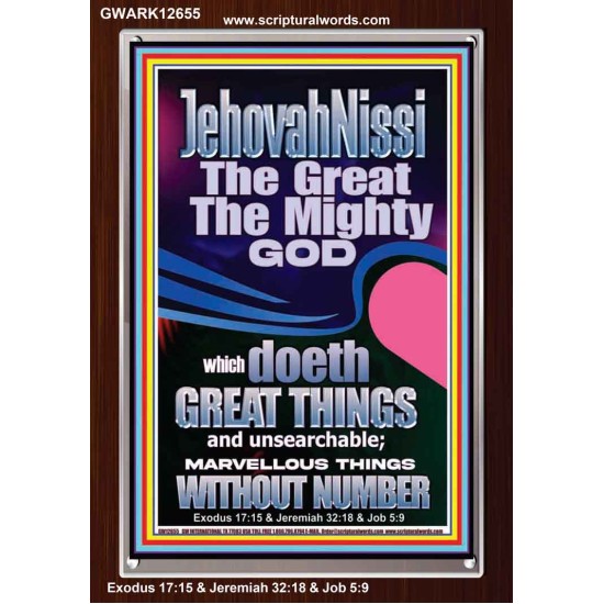 JEHOVAH NISSI THE GREAT THE MIGHTY GOD  Ultimate Power Picture  GWARK12655  