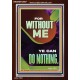 FOR WITHOUT ME YE CAN DO NOTHING  Church Portrait  GWARK12667  