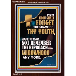 THOU SHALT FORGET THE SHAME OF THY YOUTH  Ultimate Inspirational Wall Art Portrait  GWARK12670  "25x33"