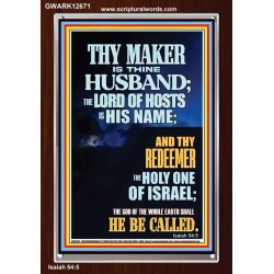 THY MAKER IS THINE HUSBAND THE LORD OF HOSTS IS HIS NAME  Unique Scriptural Portrait  GWARK12671  "25x33"