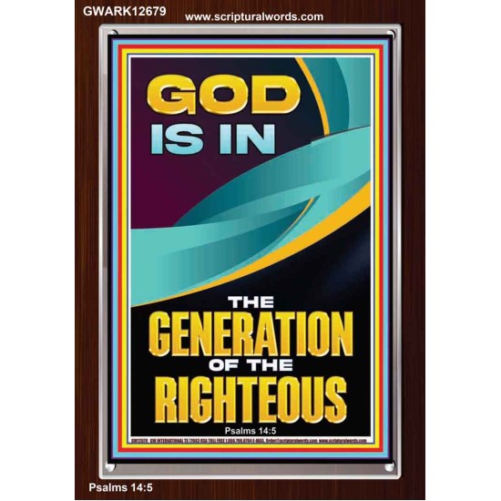 GOD IS IN THE GENERATION OF THE RIGHTEOUS  Ultimate Inspirational Wall Art  Portrait  GWARK12679  
