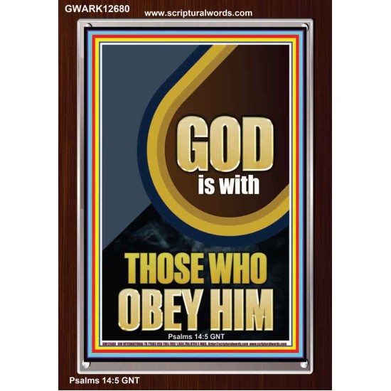 GOD IS WITH THOSE WHO OBEY HIM  Unique Scriptural Portrait  GWARK12680  