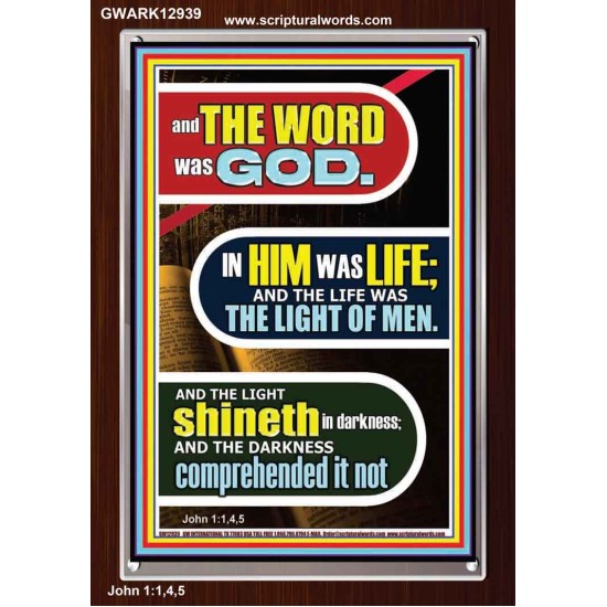 IN HIM WAS LIFE AND THE LIFE WAS THE LIGHT OF MEN  Eternal Power Portrait  GWARK12939  