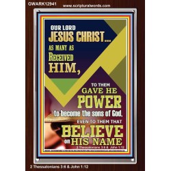 POWER TO BECOME THE SONS OF GOD THAT BELIEVE ON HIS NAME  Children Room  GWARK12941  "25x33"