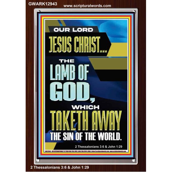 LAMB OF GOD WHICH TAKETH AWAY THE SIN OF THE WORLD  Ultimate Inspirational Wall Art Portrait  GWARK12943  