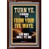 TURN YE FROM YOUR EVIL WAYS  Scripture Wall Art  GWARK13000  "25x33"