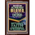 AS THOU HAST BELIEVED SO BE IT DONE UNTO THEE  Scriptures Décor Wall Art  GWARK13006  "25x33"
