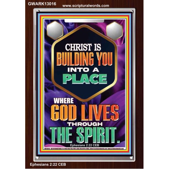 BE UNITED TOGETHER AS A LIVING PLACE OF GOD IN THE SPIRIT  Scripture Portrait Signs  GWARK13016  