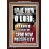 O LORD SAVE AND PLEASE SEND NOW PROSPERITY  Contemporary Christian Wall Art Portrait  GWARK13047  "25x33"