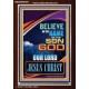 BELIEVE ON THE NAME OF THE SON OF GOD JESUS CHRIST  Ultimate Inspirational Wall Art Portrait  GWARK9395  