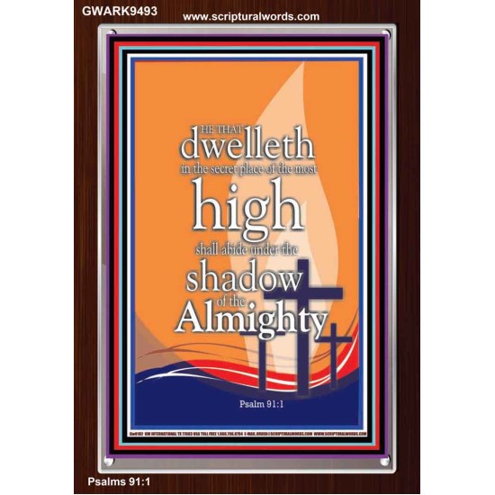DWELL IN THE SECRET PLACE OF ALMIGHTY  Ultimate Power Portrait  GWARK9493  