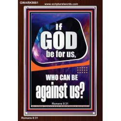 GOD IS FOR US AND WE SHALL NOT FEAR  Church Portrait  GWARK9861  "25x33"