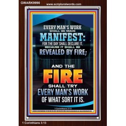 FIRE SHALL TRY EVERY MAN'S WORK  Ultimate Inspirational Wall Art Portrait  GWARK9990  "25x33"