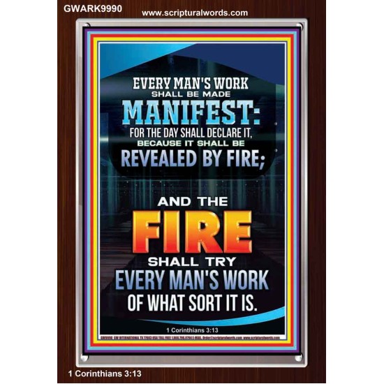 FIRE SHALL TRY EVERY MAN'S WORK  Ultimate Inspirational Wall Art Portrait  GWARK9990  