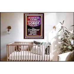 O LORD OUR GOD CREATOR OF HEAVEN, EARTH AND SEA  Custom Wall Art Print  GWARK10074  "25x33"