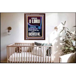 O LORD HAVE MERCY ALSO UPON ME AND ANSWER ME  Bible Verse Wall Art Portrait  GWARK12189  "25x33"