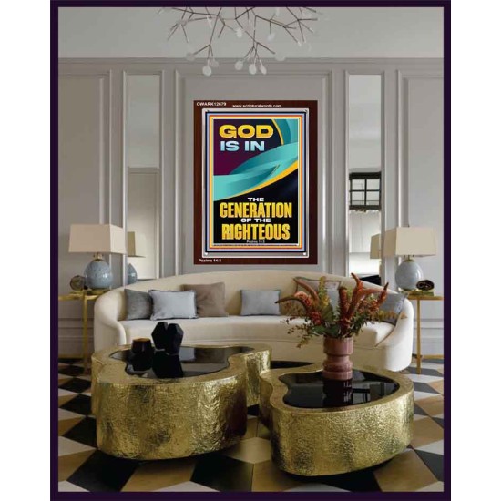 GOD IS IN THE GENERATION OF THE RIGHTEOUS  Ultimate Inspirational Wall Art  Portrait  GWARK12679  