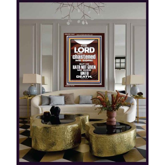 THE LORD HAS NOT GIVEN ME OVER UNTO DEATH  Contemporary Christian Wall Art  GWARK13045  
