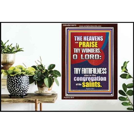 THE HEAVENS SHALL PRAISE THY WONDERS O LORD ALMIGHTY  Christian Quote Picture  GWARK10072  