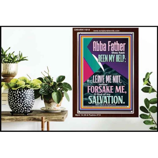 ABBA FATHER THOU HAST BEEN OUR HELP IN AGES PAST  Wall Décor  GWARK11814  