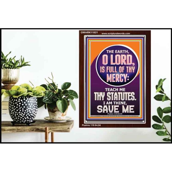 TEACH ME THY STATUES O LORD I AM THINE  Christian Quotes Portrait  GWARK11821  