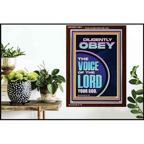 DILIGENTLY OBEY THE VOICE OF THE LORD OUR GOD  Unique Power Bible Portrait  GWARK11901  