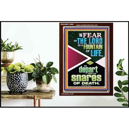 THE FEAR OF THE LORD IS THE FOUNTAIN OF LIFE  Large Scripture Wall Art  GWARK11966  