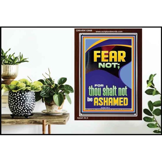 FEAR NOT FOR THOU SHALT NOT BE ASHAMED  Children Room  GWARK12668  