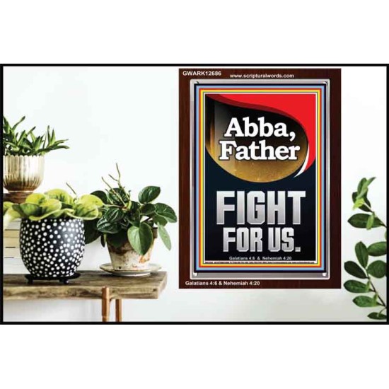 ABBA FATHER FIGHT FOR US  Children Room  GWARK12686  