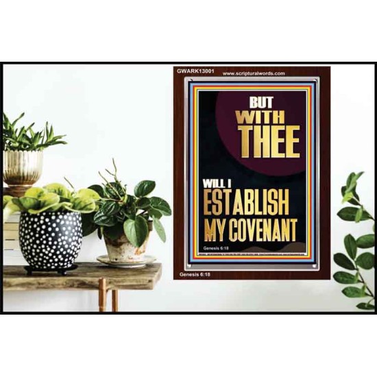 WITH THEE WILL I ESTABLISH MY COVENANT  Scriptures Wall Art  GWARK13001  