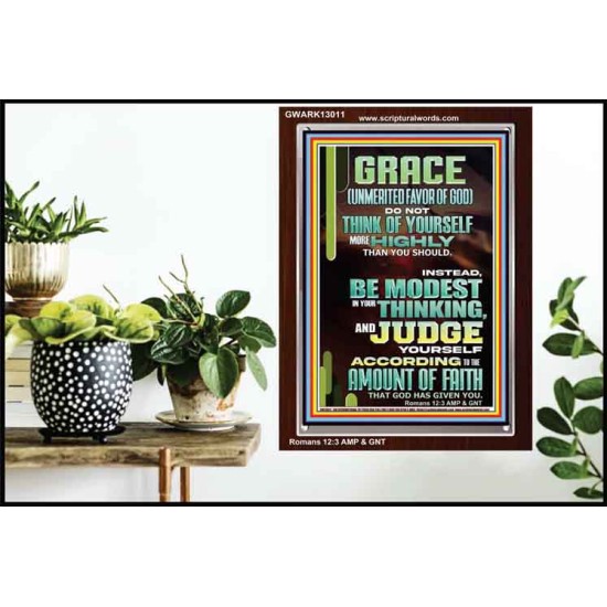 GRACE UNMERITED FAVOR OF GOD BE MODEST IN YOUR THINKING AND JUDGE YOURSELF  Christian Portrait Wall Art  GWARK13011  